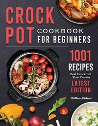 Abbildung von: Crock Pot Cookbook for Beginners 2022 - William R. Slinkard