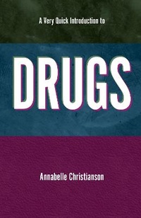 Abbildung von: A Very Quick Introduction to DRUGS - Snazal