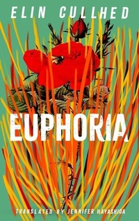 Enlarge image Cover: Euphoria - Canongate Books
