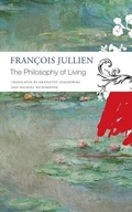 Cover: The Philosophy of Living - Seagull Books London Ltd