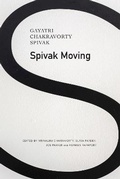 Cover: Spivak Moving - Seagull Books London Ltd