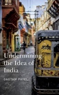 Cover: Undermining the Idea of India - Seagull Books London Ltd