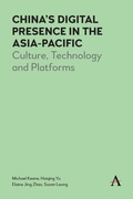 Cover: China's Digital Presence in the Asia-Pacific - Anthem Press