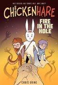 Cover: Chickenhare Volume 2: Fire in the Hole: Volume 2 - Th3rd World Studios