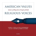 Cover: American Values, Religious Voices, Volume 2 - Letters of Hope from People of Faith - University of Cincinnati Press