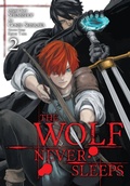 Cover: The Wolf Never Sleeps, Vol. 2 - Yen Press