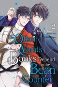 Cover: The Other World's Books Depend on the Bean Counter, Vol. 2 - Yen Press
