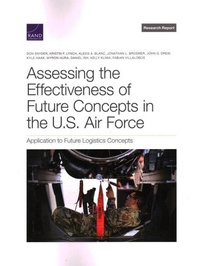 Enlarge image Cover: Assessing the Effectiveness of Future Concepts in the U.S. Air Force - RAND Corporation