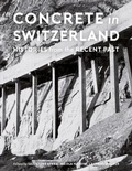 Cover: Concrete in Switzerland - Histories from the Recent Past - Presses Polytechniques et Universitaires Romandes