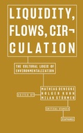 Cover: Liquidity, Flows, Circulation - Diaphanes