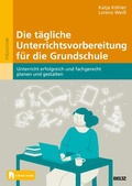 Cover: Die t&auml;gliche Unterrichtsvorbereitung f&uuml;r die Grundschule - Beltz eBook