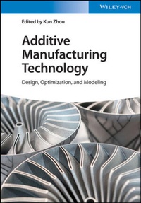 Enlarge image Cover: Additive Manufacturing Technology - Wiley-VCH