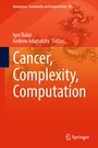 Cover: Cancer, Complexity, Computation - Springer
