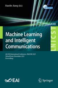 Enlarge image Cover: Machine Learning and Intelligent Communications - Springer