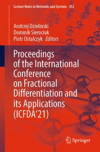 Enlarge image Cover: Proceedings of the International Conference on Fractional Differentiation and its Applications (ICFDA'21) - Springer