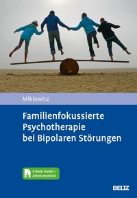 Abbildung von: Familienfokussierte Psychotherapie bei Bipolaren Störungen - Beltz Juventa