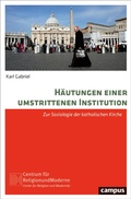 Cover: H&auml;utungen einer umstrittenen Institution - Campus Verlag Digital