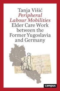 Enlarge image Cover: Peripheral Labour Mobilities - Campus Verlag Digital
