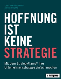 Abbildung von: Hoffnung ist keine Strategie - Campus