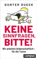 Cover: Keine Sinnfragen, bitte! - Campus