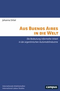 Cover: Aus Buenos Aires in die Welt - Campus