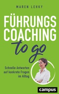 Cover: F&uuml;hrungscoaching to go - Campus