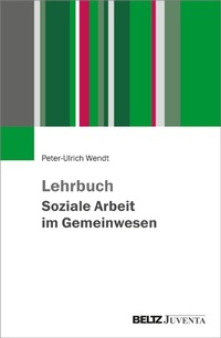 Abbildung von: Lehrbuch Soziale Arbeit im Gemeinwesen - Julius Beltz