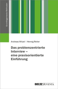 Abbildung von: Das problemzentrierte Interview - eine praxisorientierte Einführung - Beltz Juventa