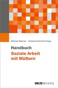 Cover: Handbuch Soziale Arbeit mit M&uuml;ttern - Beltz eBook