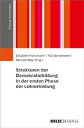 Cover: Strukturen der Demokratiebildung in der ersten Phase der Lehrerbildung - Beltz eBook