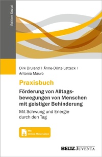 Abbildung von: Praxisbuch Förderung von Alltagsbewegungen von Menschen mit geistiger Behinderung - Julius Beltz