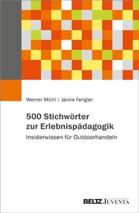 Abbildung von: 500 Stichwörter zur Erlebnispädagogik - Julius Beltz