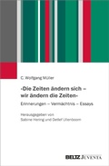 Cover: &raquo;Die Zeiten &auml;ndern sich - wir &auml;ndern die Zeiten&laquo; - Beltz eBook