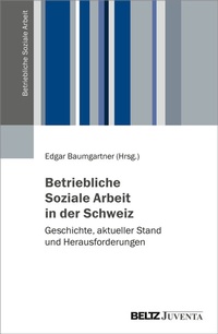 Abbildung von: Betriebliche Soziale Arbeit in der Schweiz - Beltz Juventa