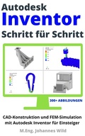 Cover: Autodesk Inventor | Schritt f&uuml;r Schritt - 3DTech Johannes Wild