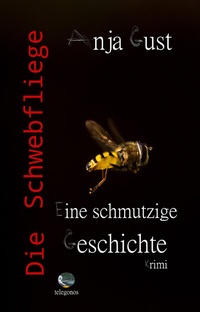 Enlarge image Cover: Die Schwebfliege - telegonos-publishing