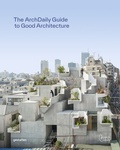 Cover: The ArchDaily Guide to Good Architecture - Die Gestalten Verlag