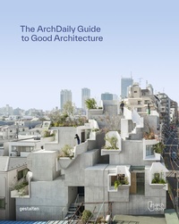 Enlarge image Cover: The ArchDaily Guide to Good Architecture - Die Gestalten Verlag