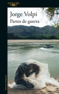 Enlarge image Cover: Partes de guerra / War Dispatch - Penguin Random House Grupo Editorial