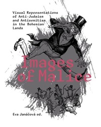 Enlarge image Cover: Images of Malice - Karolinum,Nakladatelstvi Univerzity Karlovy,Czech Republic