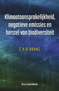 Abbildung von: Klimaataansprakelijkheid, negatieve emissies en herstel van biodiversiteit - Boom juridisch