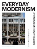 Cover: Everyday Modernism - NUS Press