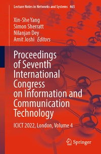 Enlarge image Cover: Proceedings of Seventh International Congress on Information and Communication Technology - Springer
