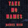 Cover: Take No Names - HarperCollins