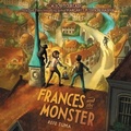 Cover: Frances and the Monster - HarperCollins