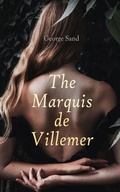 Cover: The Marquis de Villemer - e-artnow