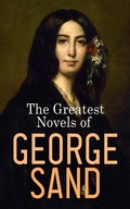 Cover: The Greatest Novels of George Sand - e-artnow