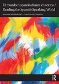 Cover: El mundo hispanohablante en textos / Reading the Spanish-Speaking World - Routledge
