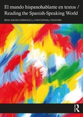 Cover: El mundo hispanohablante en textos / Reading the Spanish-Speaking World - Routledge