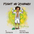 Cover: Fight My Journey - Fight My Journey LLC